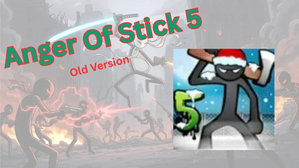 Download Anger of Stick 5 Old Version (APK History Guide)
